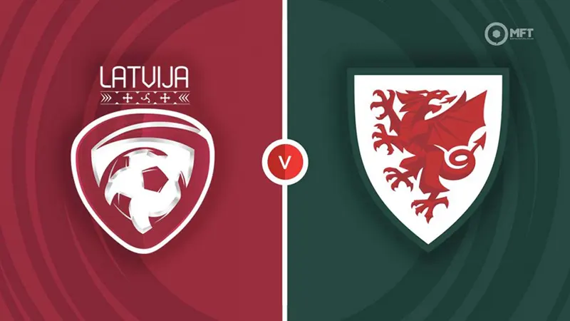 Link trực tiếp Latvia vs Wales, 1h45 12/09/2023